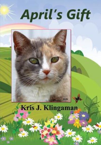 Cover for Kris Klingaman · April's Gift (Paperback Book) (2017)