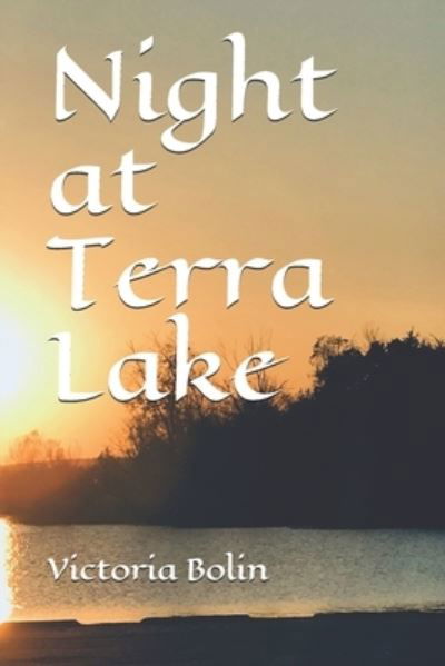 Cover for Victoria Bolin · Night at Terra Lake (Pocketbok) (2018)