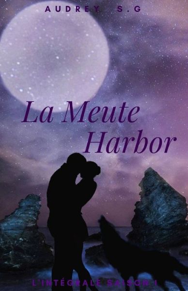 Cover for Audrey Sg · La Meute Harbor (Paperback Book) (2018)