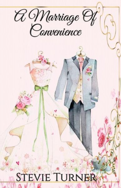 Cover for Stevie Turner · A Marriage of Convenience (Paperback Bog) (2018)