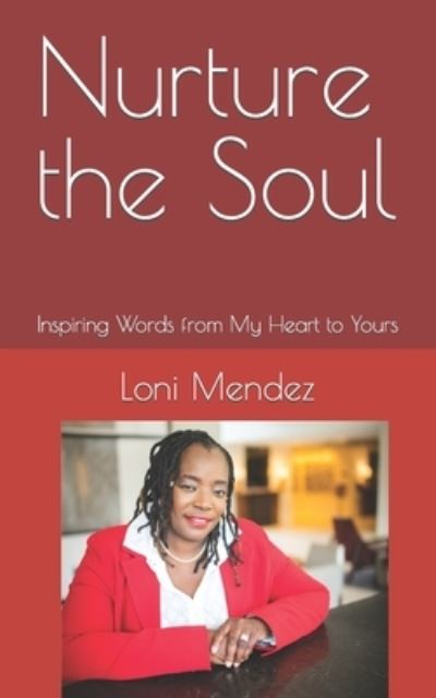 Cover for Amazon Digital Services LLC - KDP Print US · Nurture the Soul (Paperback Book) (2022)