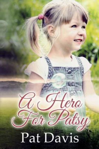 Cover for Pat Davis · A Hero For Patsy (Paperback Book) (2018)