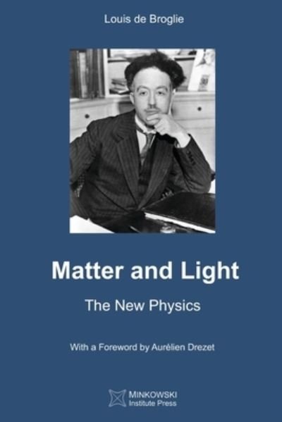 Cover for Louis De Broglie · Matter and Light (Pocketbok) (2021)
