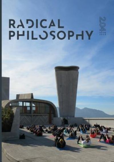 Cover for Radical Philosophy Collective · Radical Philosophy 2.04 / Spring 2019 (Paperback Book) (2019)