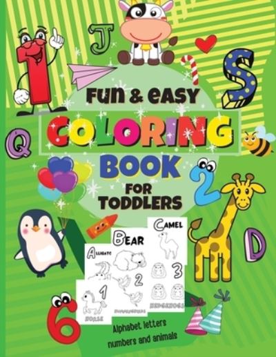 Cover for Bas McSerban · FUN and EASY COLORING BOOK FOR TODDLERS (ALPHABET LETTERS, NUMBERS AND ANIMALS) (Paperback Bog) (2021)