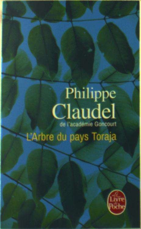 Cover for Philippe Claudel · L'arbre du pays Toraja (Taschenbuch) (2017)