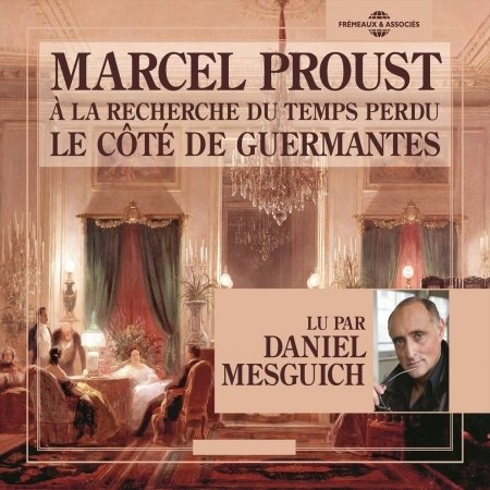 Cover for Marcel Proust · V3: La Recherche Du Temps Perdu (CD) (2015)