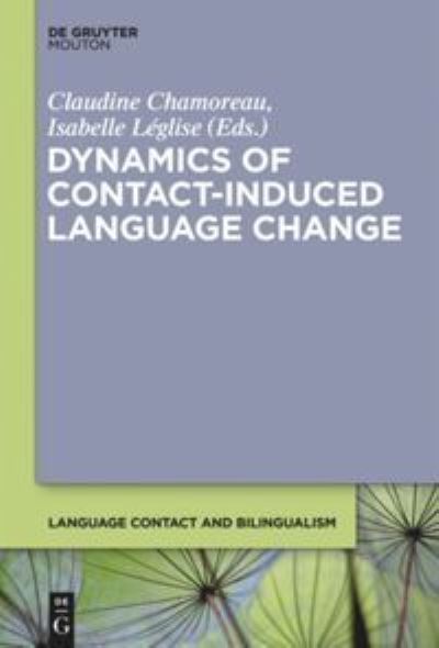 Cover for Claudine Chamoreau · Dynamics of Lang Change  Lcb 2   Hc (Language Contact and Bilingualism (Lcb)) (Hardcover Book) (2012)