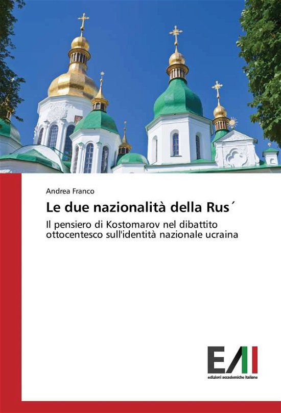 Le due nazionalità della Rus - Franco - Books -  - 9783330783331 - 