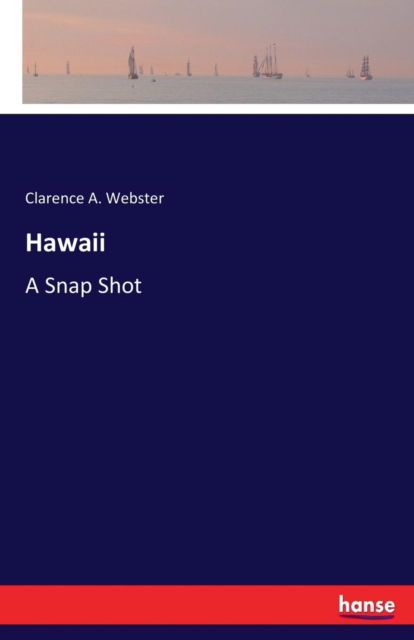 Cover for Clarence a Webster · Hawaii (Paperback Book) (2017)