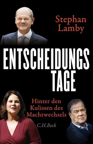 Cover for Stephan Lamby · Entscheidungstage (Hardcover Book) (2021)