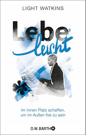 Cover for Light Watkins · Lebe Leicht (Book)