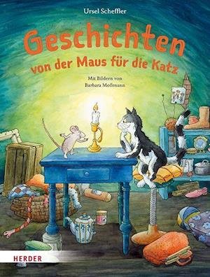 Cover for Ursel Scheffler · Geschichten von der Maus für die Katz (Hardcover Book) (2022)