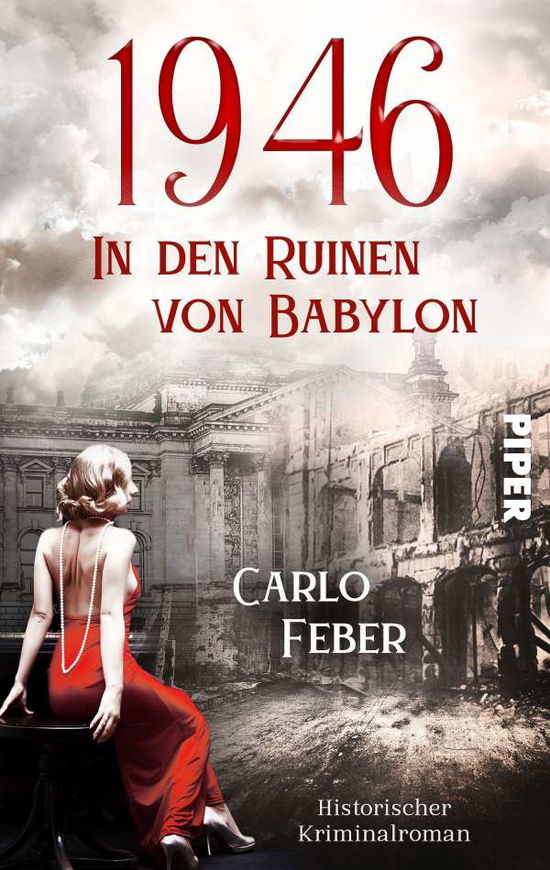 1946: In den Ruinen von Babylon - Feber - Books -  - 9783492504331 - 