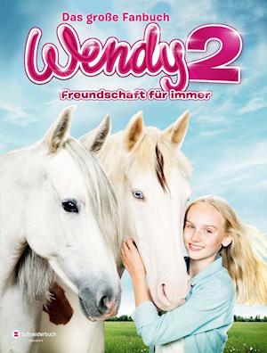 Cover for Pütz · Wendy 2 - Freundschaft für immer (Book)