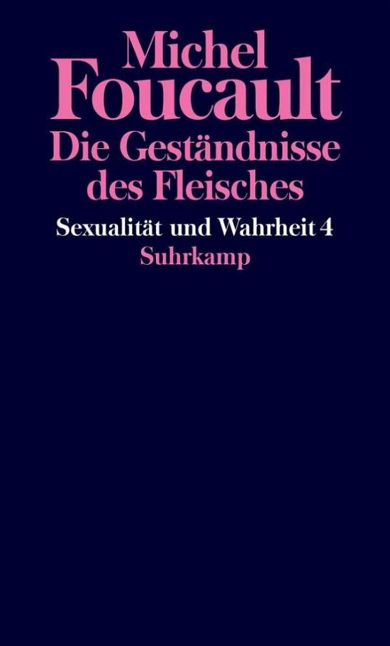 Sexualität und Wahrheit 4 - Foucault - Bücher -  - 9783518587331 - 