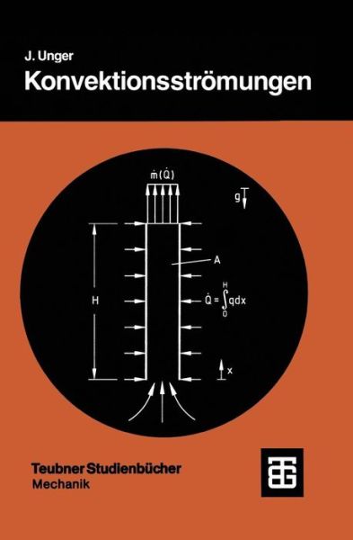 Cover for Jochem Unger · Konvektionsstromungen - Teubner Studienbucher Mechanik (Paperback Book) [1988 edition] (1988)