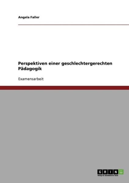 Cover for Faller · Perspektiven einer geschlechterg (Book) [German edition] (2013)