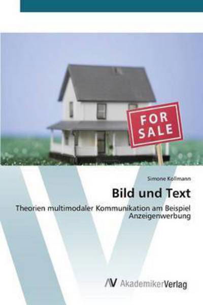 Cover for Kollmann Simone · Bild Und Text (Pocketbok) (2015)