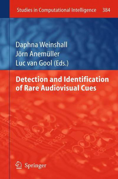 Cover for Daphna Weinshall · Detection and Identification of Rare Audio-visual Cues - Studies in Computational Intelligence (Innbunden bok) (2011)