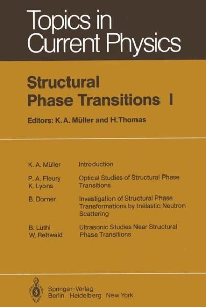 Cover for K a M Ller · Structural Phase Transitions I - Topics in Current Physics (Paperback Book) [Softcover reprint of the original 1st ed. 1981 edition] (2011)