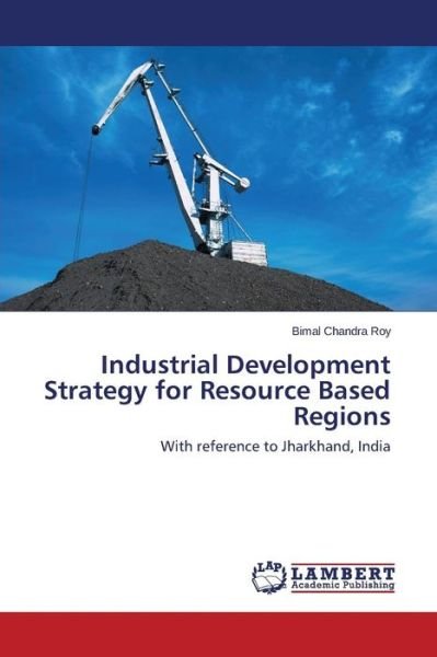 Cover for Roy · Industrial Development Strategy for (Book) (2015)