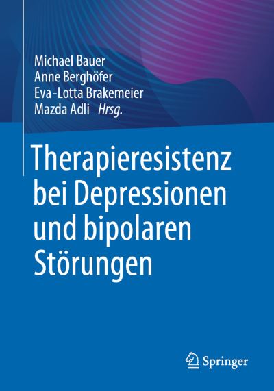 Cover for Michael Bauer · Therapieresistenz Bei Depressionen und Bipolaren Störungen (Book) (2023)