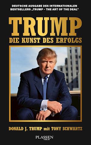 Cover for Donald J. Trump · Trump: Die Kunst des Erfolgs (Book) (2025)