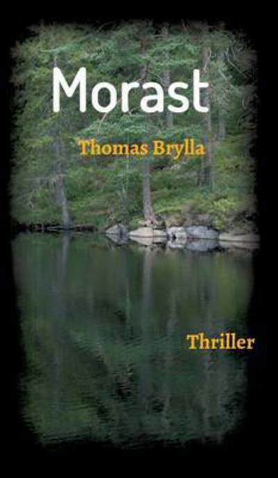 Cover for Thomas · Morast (Buch) (2016)