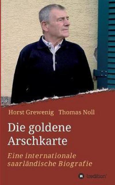 Cover for Noll · Die goldene Arschkarte (Book) (2017)