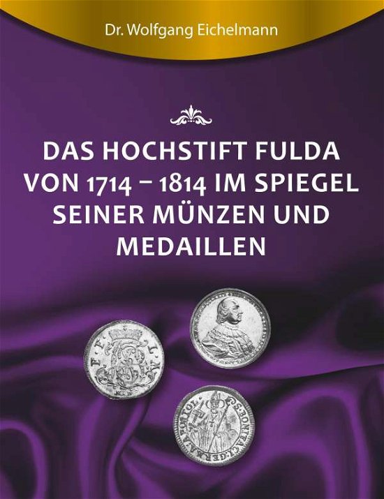 Cover for Eichelmann · Das Hochstift Fulda von 1714 (Bog) (2017)