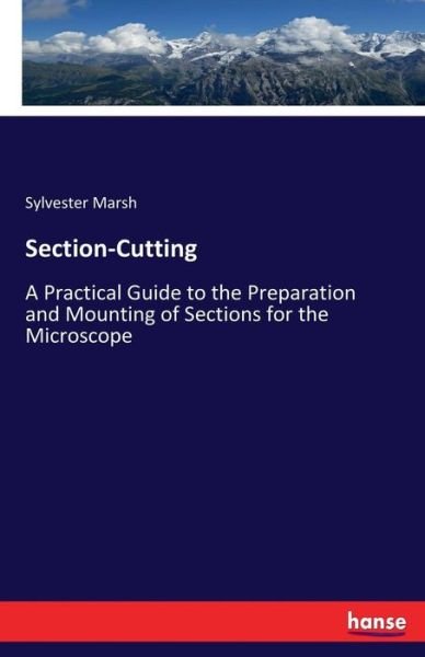 Section-Cutting - Marsh - Kirjat -  - 9783744690331 - lauantai 18. maaliskuuta 2017