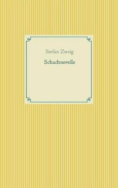 Cover for Zweig · Schachnovelle (Book) (2018)