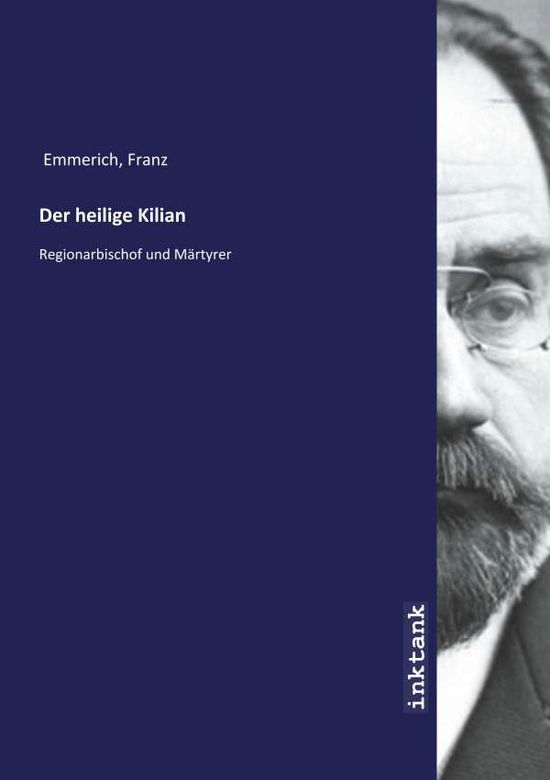 Cover for Emmerich · Der heilige Kilian (Book)