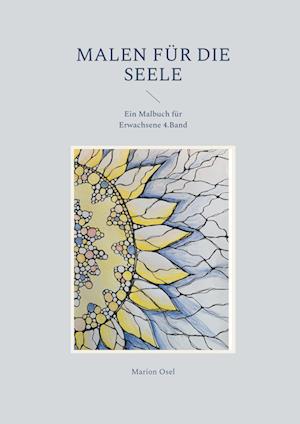 Cover for Marion Osel · Malen für die Seele (Paperback Book) (2021)