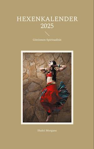 Cover for Shakti Morgane · Hexenkalender 2025 (Book) (2024)