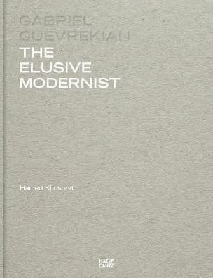 Cover for Khosravi · Gabriel Guevrekian: The Elusive Modernist (Inbunden Bok) (2021)
