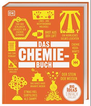 Big Ideas. Das Chemie-Buch - John Farndon - Books - DK Verlag Dorling Kindersley - 9783831046331 - March 1, 2023