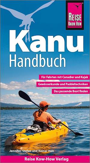 Cover for Rainer Höh · Reise Know-How Kanu-Handbuch (Book) (2023)