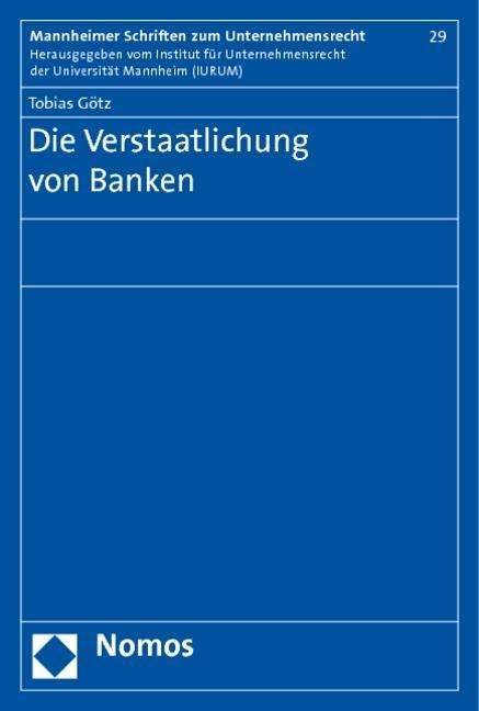 Cover for Götz · Die Verstaatlichung von Banken (Book) (2011)