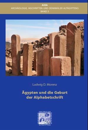 Cover for Ludiwg D. Morenz · Ägypten und die Geburt der Alphabetschrift (Paperback Book) (2016)