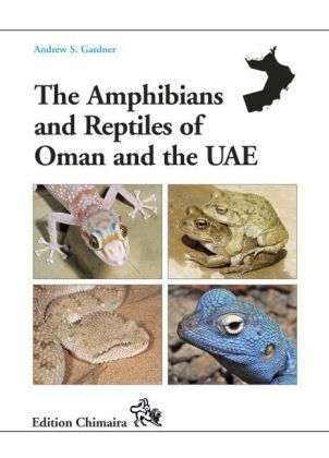 Amphibians and Reptiles of Oman - Gardner - Książki -  - 9783899734331 - 