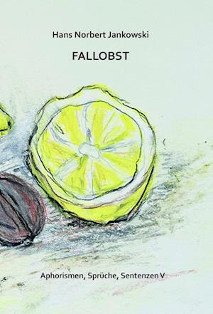 Cover for Hans Norbert Janowski · Fallobst (Book) (2024)