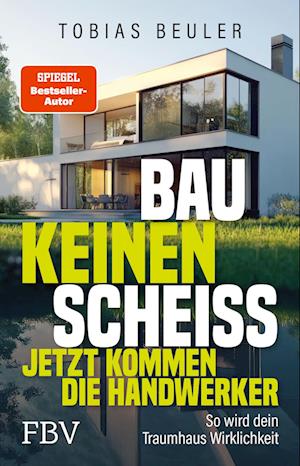 Cover for Tobias Beuler · Bau keinen Scheiß – Jetzt kommen die Handwerker (Book) (2025)