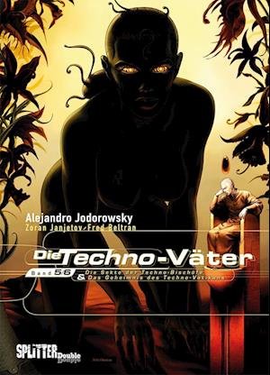Cover for Alejandro Jodorowsky · Die Techno-Väter. Doppelband 5 + 6 (Bog) (2023)
