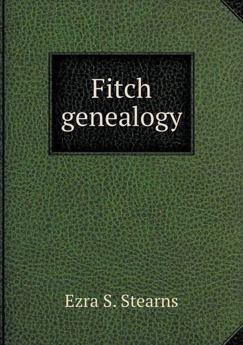 Fitch Genealogy - Ezra S. Stearns - Libros - Book on Demand Ltd. - 9785518600331 - 13 de enero de 2013