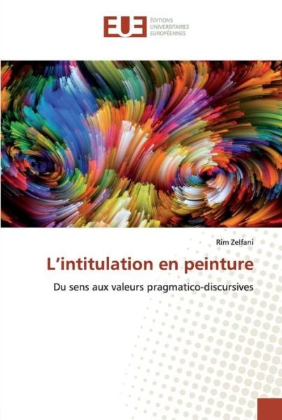 Cover for Zelfani · L'intitulation en peinture (Book) (2020)