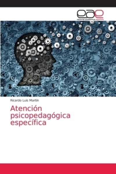 Cover for Ricardo Luis Martin · Atencion psicopedagogica especifica (Paperback Book) (2021)