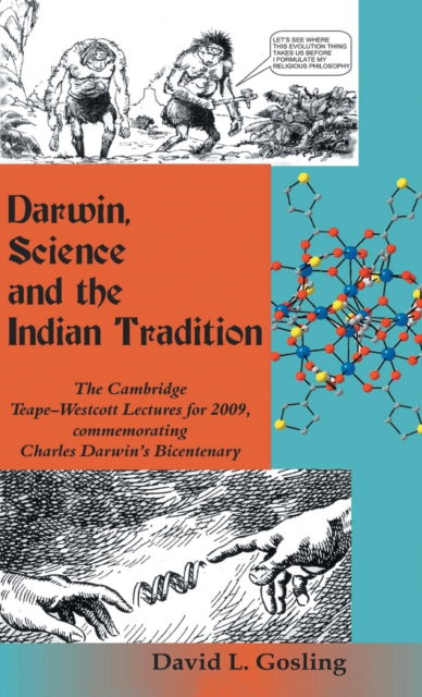 Darwin, science, and the Indian tradition - David L. Gosling - Outro - Indian Society for Promoting Christian K - 9788184651331 - 2011