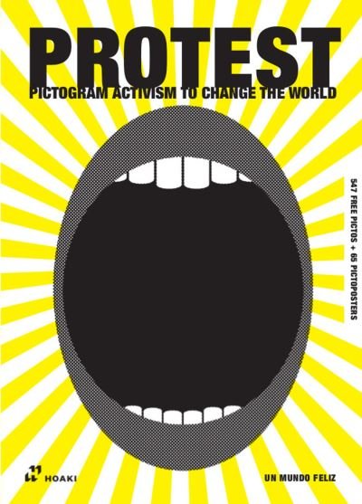 Cover for Un Mundo Feliz · PROTEST: Pictogram Activism to Change the World (Taschenbuch) (2021)